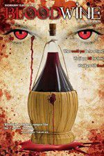 Watch Bloodwine Megashare9