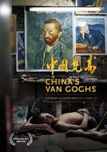 Watch China\'s Van Goghs Megashare9