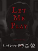 Watch Let Me Play (Short 2019) Megashare9