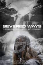 Watch Severed Ways: The Norse Discovery of America Megashare9