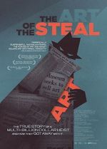 Watch The Art of the Steal Megashare9