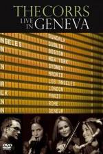 Watch The Corrs: Live in Geneva Megashare9