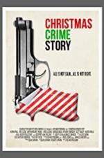 Watch Christmas Crime Story Megashare9