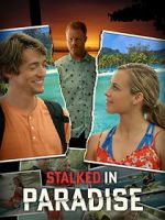 Watch Stalked in Paradise Megashare9