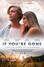 Watch If You\'re Gone Megashare9