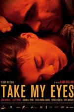 Watch Take My Eyes Megashare9