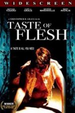 Watch Taste of Flesh Megashare9