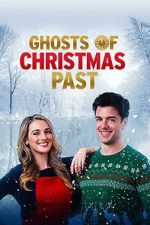 Watch Ghosts of Christmas Past Megashare9