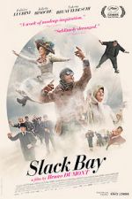 Watch Slack Bay Megashare9