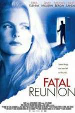 Watch Fatal Reunion Megashare9