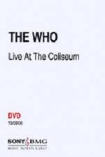 Watch The Who Live at the Coliseum Megashare9