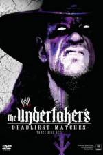 Watch WWE The Undertaker's Deadliest Matches Megashare9