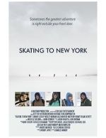 Watch Skating to New York Megashare9