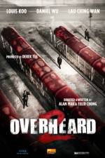 Watch Overheard 2 Megashare9