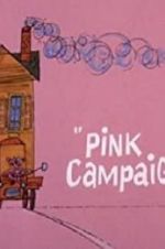 Watch Pink Campaign Megashare9