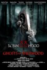 Watch Robin Hood Ghosts of Sherwood Megashare9