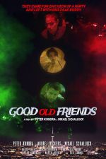 Watch Good Old Friends Megashare9