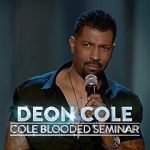 Watch Deon Cole: Cole Blooded Seminar Megashare9