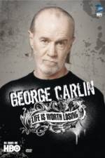 Watch George Carlin Life Is Worth Losing Megashare9