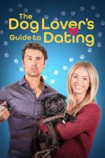The Dog Lover's Guide to Dating megashare9