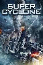 Watch Super Cyclone Megashare9