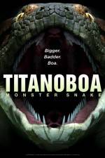 Watch Titanoboa Monster Snake Megashare9