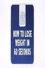 Watch How to Lose Weight in 60 Seconds Megashare9