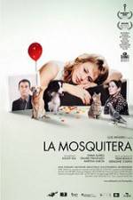 Watch La Mosquitera Megashare9