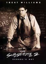 Watch The Substitute 2: School\'s Out Megashare9