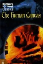 Watch The Human Canvas Megashare9