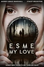 Watch Esme, My Love Megashare9