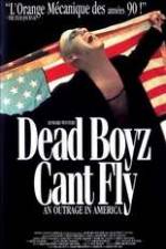 Watch Dead Boyz Can't Fly Megashare9