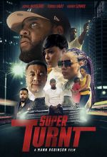 Watch Super Turnt Megashare9