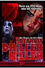 Watch Detroit Driller Killer Megashare9