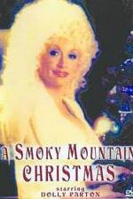 Watch A Smoky Mountain Christmas Megashare9