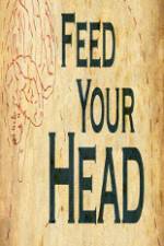 Watch Feed Your Head Megashare9