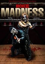 Watch Movie Madness Megashare9