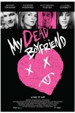 Watch My Dead Boyfriend Megashare9