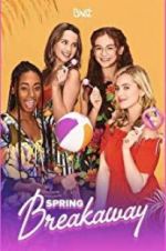 Watch Spring Breakaway Megashare9