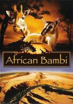 Watch African Bambi Megashare9