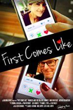 Watch First Comes Like Megashare9