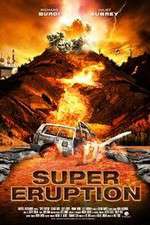 Watch Super Eruption Megashare9