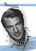 Watch Gary Cooper: The Face of a Hero Megashare9