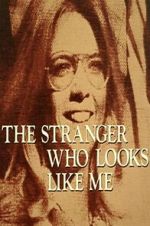 Watch The Stranger Who Looks Like Me Megashare9