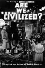 Watch Are We Civilized Megashare9