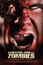 Watch Gangsters Guns & Zombies Megashare9