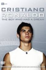 Watch Cristiano Ronaldo: The Boy Who Had a Dream Megashare9