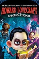 Watch Howard Lovecraft & the Undersea Kingdom Megashare9