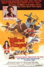 Watch Blind Rage Megashare9