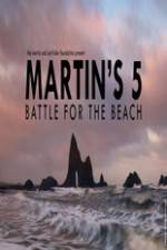 Watch Martin's 5: Battle for the Beach Megashare9